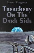 Treachery on the Dark Side cover