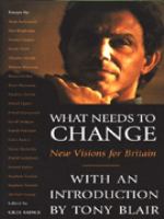 What Needs to Change New Visions for Britain cover