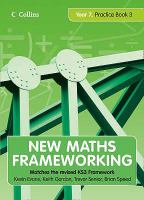 Year 7: Practice (Levels 5-6) Bk. 3 (New Maths Frameworking) cover
