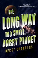 The Long Way to a Small, Angry Planet cover