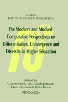The Mockers and Mocked Comparative Perspectives on Differentiation, Convergence and Diversity in Higher Education cover