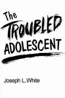 The Troubled Adolescent cover