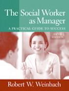 The Social Worker As Manager A Practical Guide to Success cover