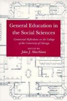 General Education in the Social Sciences Centennial Reflections on the College of the University of Chicago cover