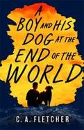 A Boy and His Dog at the End of the World cover