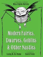 Modern Fairies, Dwarves, Goblins, and Other Nasties : A Practical Guide cover