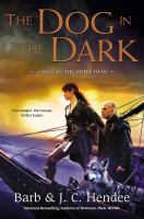 The Dog in the Dark : A Novel of the Noble Dead cover
