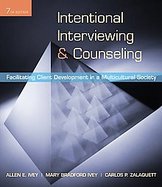 Intentional Interviewing and Counseling: Facilitating Client Development in a Multicultural Society (with CD-ROM) cover