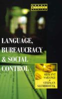 Language, Bureaucracy, and Social Control cover
