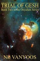 Trial of Gesh: Book Two in the Onyalum Series cover