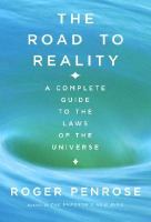 The Road To Reality A Complete Guide To The Laws Of The Universe cover