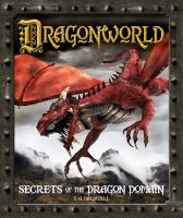 Dragonworld : Secrets of the Dragon Realm cover