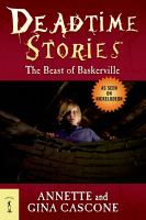 The Beast of Baskerville : Deadtime Stories cover