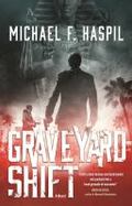 Graveyard Shift : A Novel cover