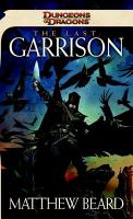 The Last Garrison : A Dungeons and Dragons Novel cover