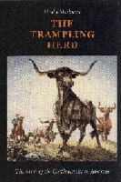 The Trampling Herd The Story of the Cattle Range in America cover