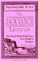 The Jack Vance Lexicon: The Coined Words of Jack Vance from Ahulph to Zipangote cover