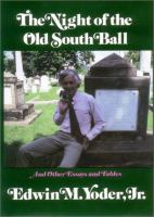 Night of the Old South Ball And Other Essays and Fables cover