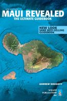 Maui Revealed : The Ultimate Guidebook cover