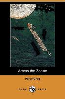 Across the ZodiacThe Story of a Wrecked Record cover