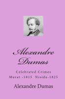 Alexandre Dumas : Celebrated Crimes Murat -1815 Nisida-1825 cover