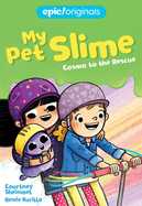 Cosmo to the Rescue (My Pet Slime Book 2) cover