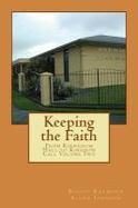 Keeping the Faith : From Kingdom Hall to Kingdom Call Part Two cover