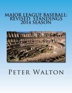 Major League Baseball : Revised Standings 2014 Season cover