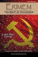 Erimem - the Beast of Stalingrad : Large Print Edition cover