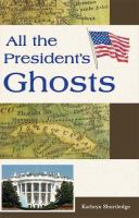All the President's Ghosts cover