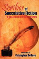 Scribes of Speculative Fiction - a Collection of Interviews cover