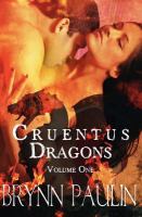 Cruentus Dragons : Volume One cover