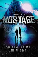 Hostage : Book 2 of the Change cover