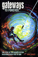 Gateways to Forever The Story of the Science Fiction Magazines from 1971 to 2000 cover