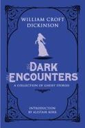 Dark Encounters : A Collection of Ghost Stories cover