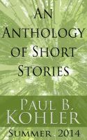 An Anthology of Short Stories : Summer 2014 cover