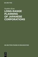 Long-Range Planning of Japanese Corporations cover