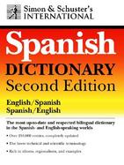 Simon & Schuster's International English/Spanish Spanish/English Dictionary, Second Edition cover