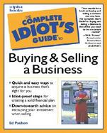 The Complete Idiot's Guide to Buying and Selling a Business cover