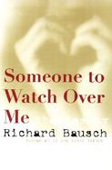 Someone to Watch Over Me: Stories cover