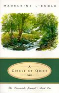 A Circle of Quiet cover