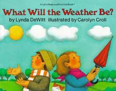 What Will the Weather Be? cover