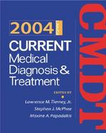 2004 Current Medical Diagnosis & Treatment cover