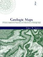 Geologic Maps A Practical Guide to the Preparation and Interpretation of Geologic Maps  For Geologists, Geographers, Engineers, and Planners cover