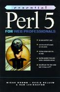 Essential Perl 5 for Web Professionals cover
