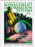 Essentials of Management Information Systems: Transforming Business & Management cover