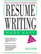 Resume Writing Made Easy: A Practical Guide to Resume Preparation and Job Search cover
