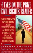 The Eyes on the Prize Civil Rights Reader  Documents, Speeches, and Firsthand Accounts from the Black Freedom Struggle, 1954-1990 cover