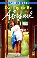 Daring to Be Abigail cover