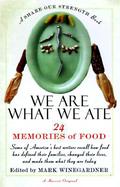 We Are What We Ate 24 Memories of Food cover